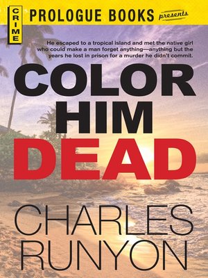 cover image of Color Him Dead